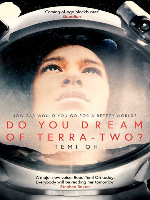 Title details for Do You Dream of Terra-Two? by Temi Oh - Available